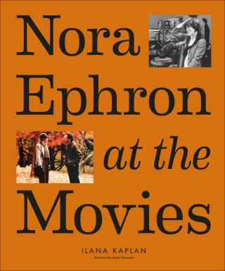 Cover image: Nora Ephron at the Movies 9781419763632